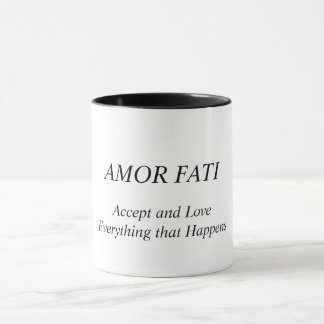 AMOR FATI. Akzeptieren und Liebe alles, was passie Tasse