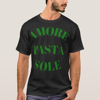 Amore Pasta Sole Italienisch T-Shirt