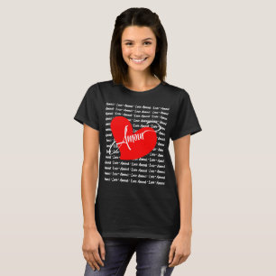 Amour (Liebe in Französisch) T-Shirt
