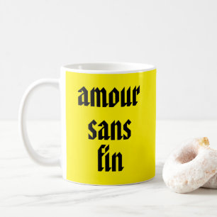 Amour Sans Fin (Endlose Liebe) französischer Aussp Kaffeetasse