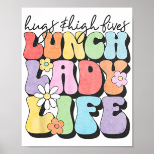 &amp; Hochglanzlunch Lady Vibes School Appreciate Poster