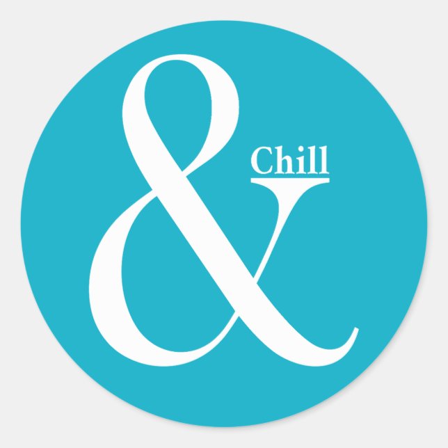 Ampersand Chill Runder Aufkleber (Vorderseite)