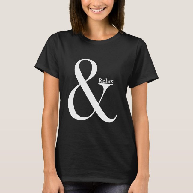 Ampersand und Relax T-Shirt (Vorderseite)
