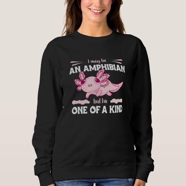 Amphibious And Unique Axolotl Amphibians Sweatshirt (Vorderseite)