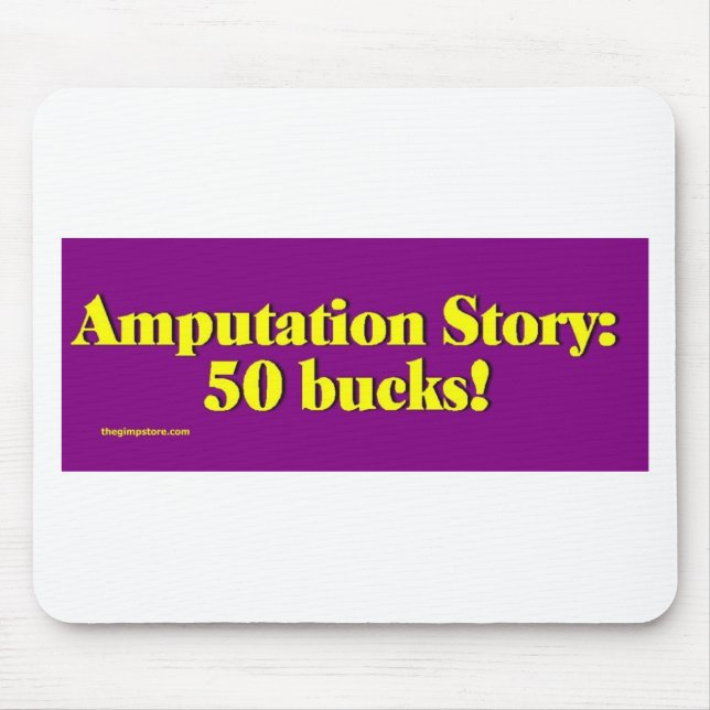 amputation_story mousepad (Vorne)