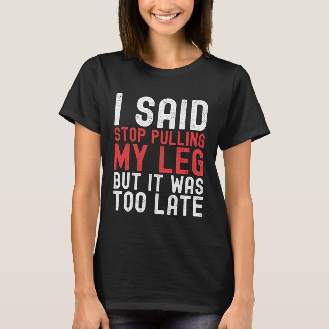 Amputation Surgery Recovery Humor Handicap Leg Arm T-Shirt (Vorderseite)