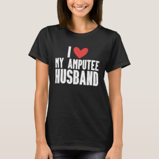 Amputation Surgery Recovery Humor Handicap Leg Arm T-Shirt