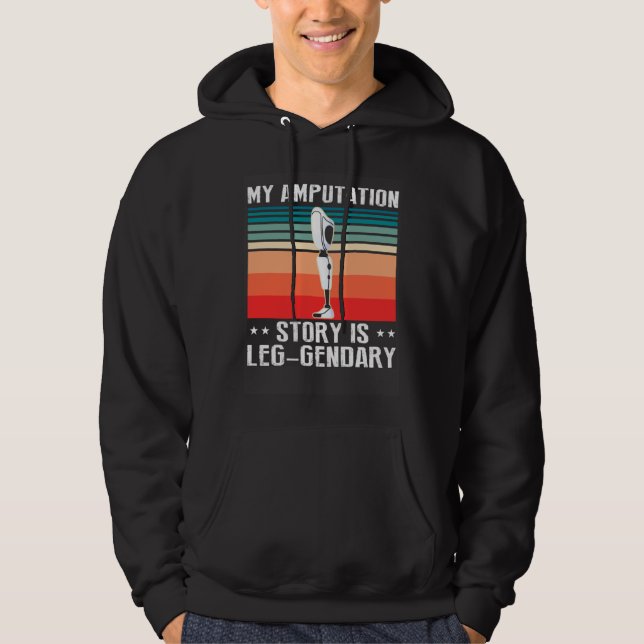 Amputation Survivor for Leg Prosthetic 3 Hoodie (Vorderseite)