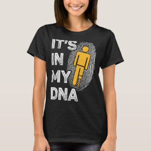 Amputee - Funny It is in My DNA Prothese Leg Ampu T-Shirt