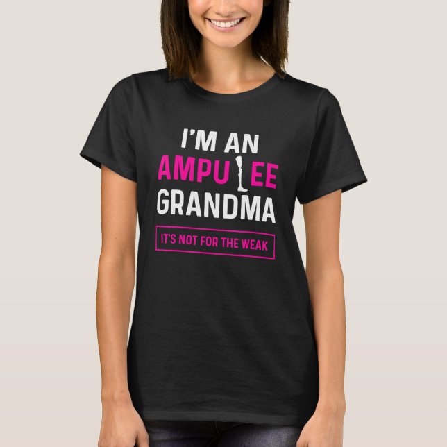 Amputee Humor Grandma Leg Arm   Recovery T-Shirt (Vorderseite)