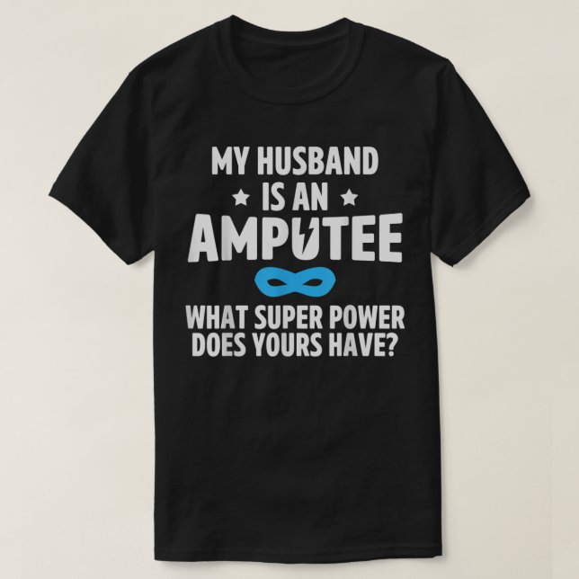 Amputee Humor Husband Leg Arm Funny Recovery Gifts T-Shirt (Design vorne)