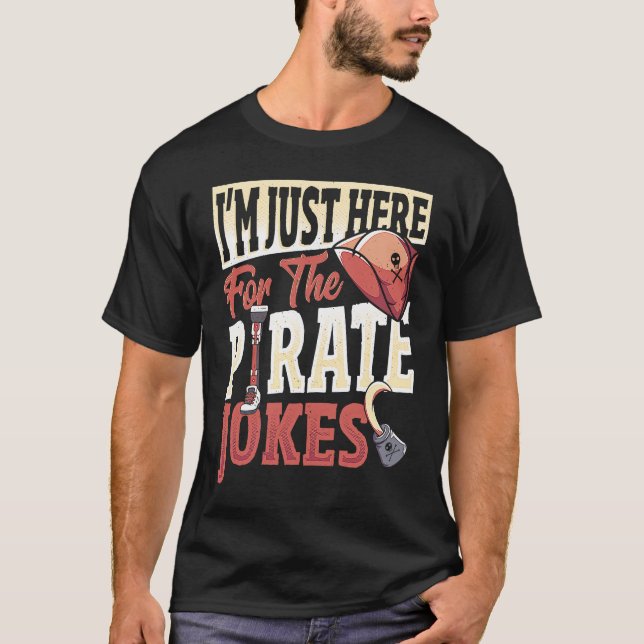 Amputee Just Here For The Piorate Jokes  Prostheti T-Shirt (Vorderseite)