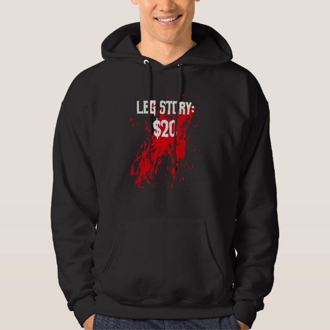 Amputee Leg Story Amputation Surgery Humor Joke Hoodie (Vorderseite)