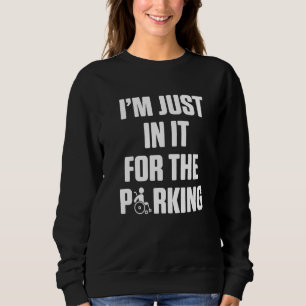 Amputee Spaß Parkleg Arm Funny Erholung 3 Sweatshirt
