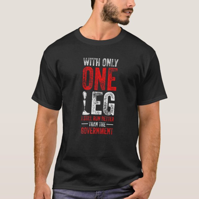 Amputierter Spaß Better Leg Erholung 2 T-Shirt (Vorderseite)