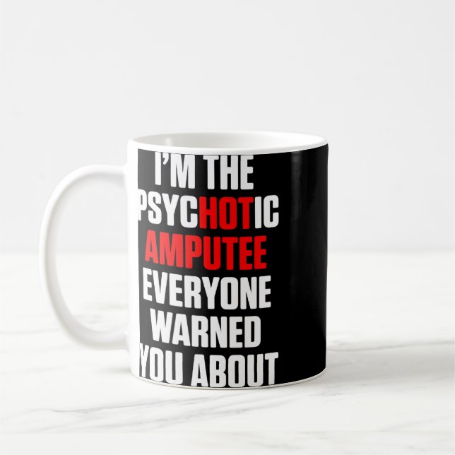 Amputierter Spaß Hot Leg Arm Funny Erholung 3 Kaffeetasse (Links)