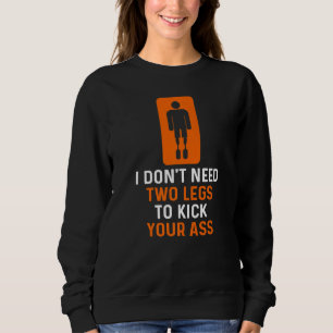 Amputierter Spaß Vollzeitleder Arm Funny Erholung Sweatshirt