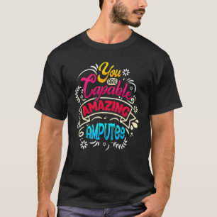 Amputierter Spaß zur Behandlung der Erholung am Le T-Shirt