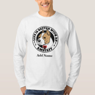 Amstaff Personalisierte Leben ist besser mit einem T-Shirt