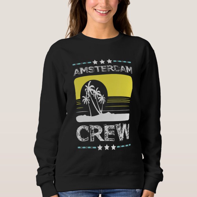 Amsterdam Crew-Urlaubsfeier-Team Sweatshirt (Vorderseite)