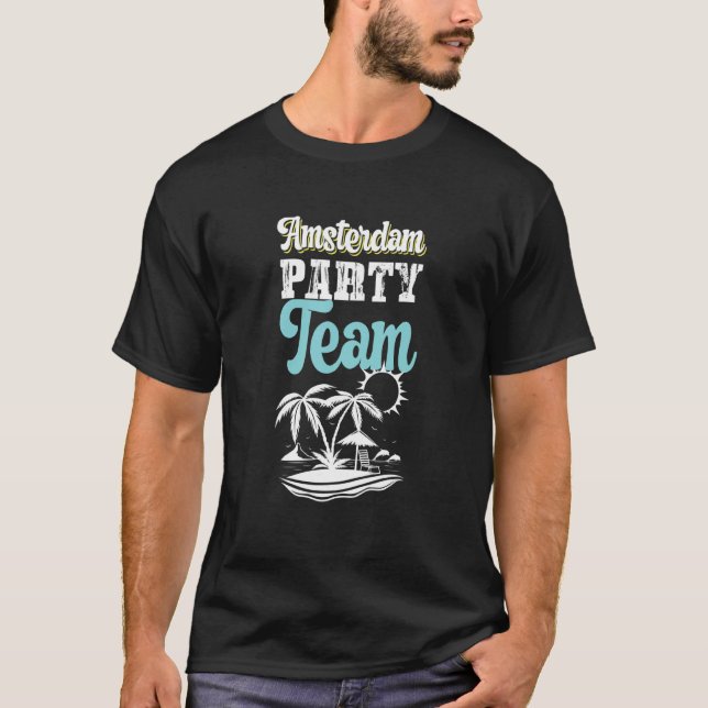 Amsterdam Party Team Vacation T-Shirt (Vorderseite)