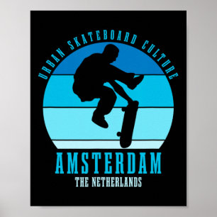 Amsterdam Skateboarder Urne Skateboarding 3 Poster