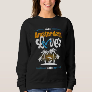 Amsterdamer Liebe Urlaub Sommerangebot Sweatshirt