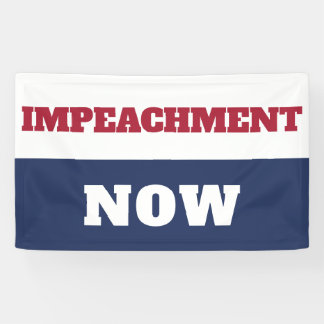Amtsenthebung jetzt Anti-Trump-Trumpismus Banner