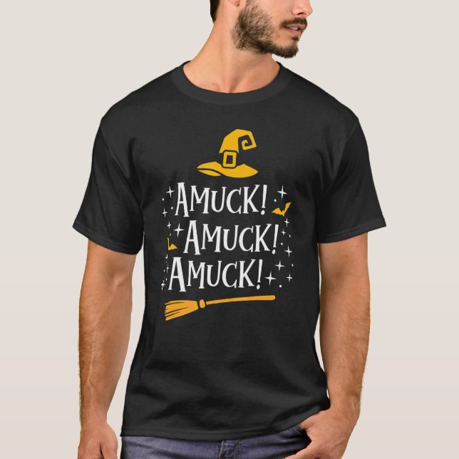 Amuck Amuck Amuck Broom Bats Hat Halloween Sister T-Shirt (Vorderseite)