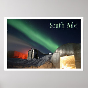 Amundsen-Scott Research Station, Antarctica Poster