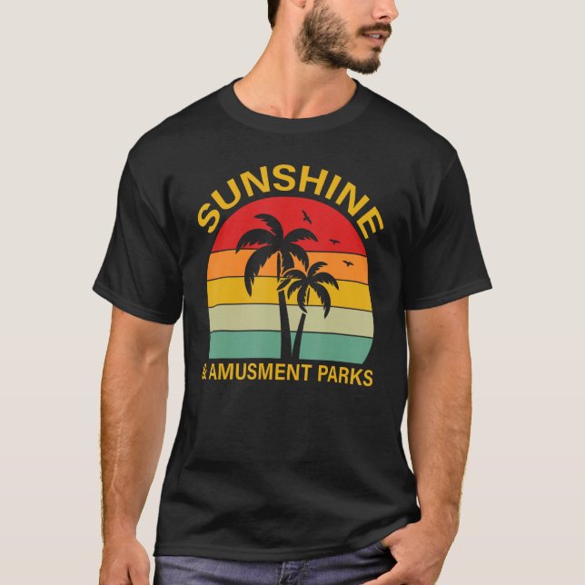Amusement Park  Sunshine and Amusement Parks T-Shirt (Vorderseite)