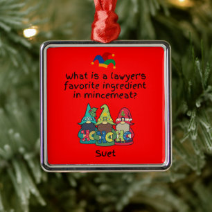 Amusing Mincemeat Lawyer Joke Ornament Aus Metall