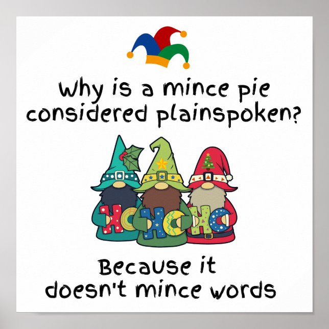 Amusing Plainspoken Mince Pie Joke Poster (Vorne)