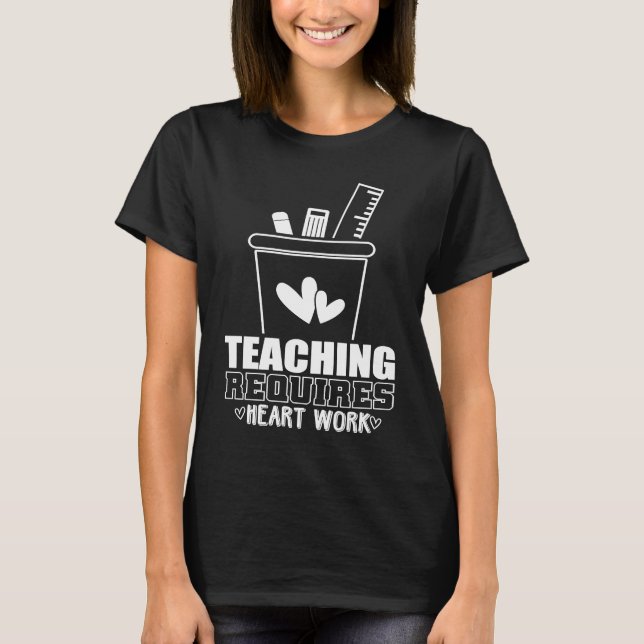 Amusing Work Of Delightful Teaching Saying T-Shirt (Vorderseite)