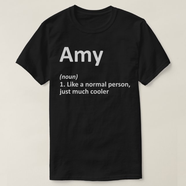 AMY Definition Personalisiert Name Funny Birthday  T-Shirt (Design vorne)