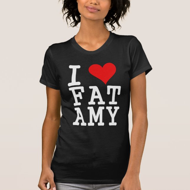 Amy Fett der Liebe I T-Shirt (Vorderseite)