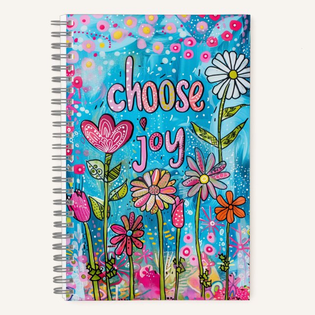 *~* AN1  Floral Fantasy Whimsical Happy Choose Joy Notizbuch (Vorderseite)