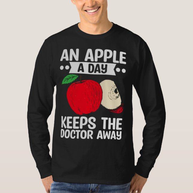An Apple A Day Keeps The Doctor Away Fruit Picker T-Shirt (Vorderseite)