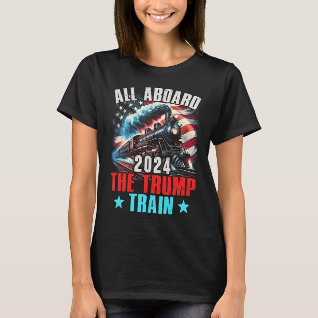An Bord der Trump-Bahn 2024 Trump 2024 US-Amerikan T-Shirt (Vorderseite)