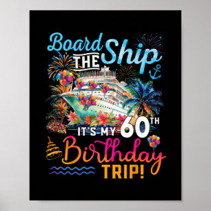 An Bord des Schiffes Es ist meine 60. Geburtstagsr Poster