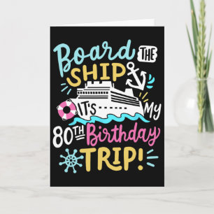 An Bord des Schiffes Es ist meine 80. Geburtstagsr Karte