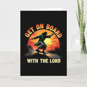 An Bord gehen mit dem Herrn Christus Skateboarding Karte