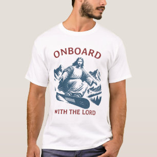 An Bord mit dem Herrn – Snowboarden Jesus auf Schn T-Shirt