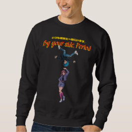 An deiner Seite. Punkt Sweatshirt