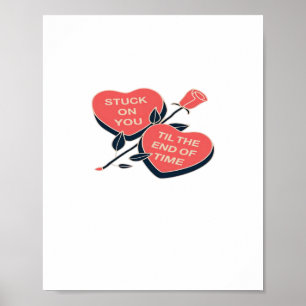 An Dir hängend bis ans Ende der Zeit Valentinstag Poster