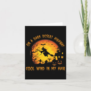 An einem dunklen Wüste, cooler Wind in meinem Haar Karte