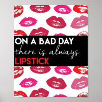 An einem schlechten Tag gibt es immer ein Lipstick