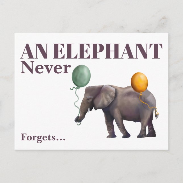 An Elephant Never Forgets Postcard Postkarte (Vorderseite)