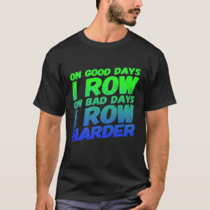 An guten Tagen habe ich schlechte Tage härter Fitn T-Shirt
