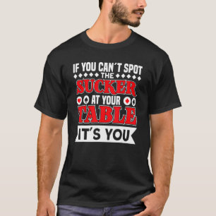 an Ihrem Tisch Poker Spieler Texas Hold'em Casino T-Shirt